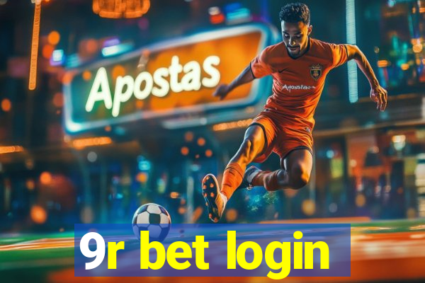 9r bet login